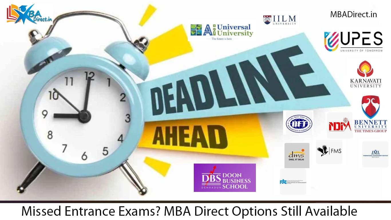 Missed Entrance Exams? MBA Direct Options Still Available
